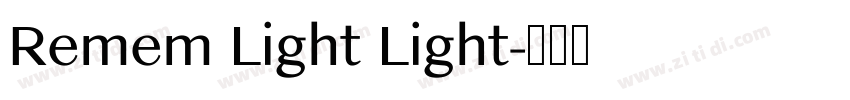 Remem Light Light字体转换